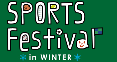 SPORTS Festival in WINTER