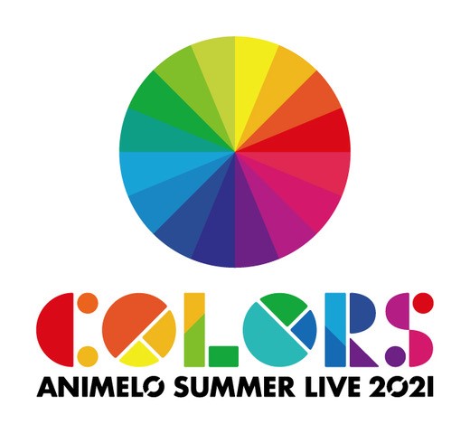 Animelo Summer Live 2021 -COLORS-